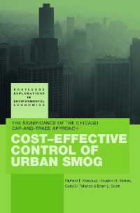 Cost-Effective Control of Urban Smog : The Significance of the Chicago Cap-and-Trade Approach (Routledge Explorations in Environmental Economics)