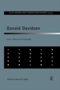 Donald Davidson : Truth, Meaning and Knowledge (Routledge Studies in Twentieth Century Philosophy)