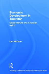 Economic Development in Tatarstan : Global Markets and a Russian Region (Routledge Contemporary Russia and Eastern Europe Series)