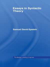 Essays in Syntactic Theory (Routledge Leading Linguists)