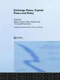 Exchange Rates, Capital Flows and Policy (Routledge International Studies in Money and Banking)
