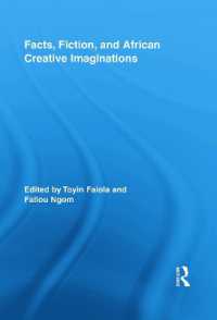 Facts, Fiction, and African Creative Imaginations (Routledge African Studies)