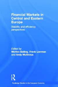 Financial Markets in Central and Eastern Europe : Stability and Efficiency (Routledge Studies in the European Economy)