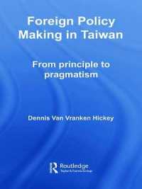 Foreign Policy Making in Taiwan : From Principle to Pragmatism (Politics in Asia)