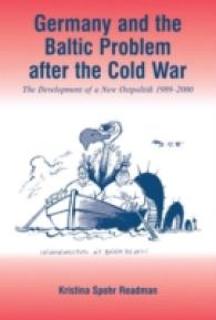 Germany and the Baltic Problem after the Cold War : The Development of a New Ostpolitik, 1989-2000