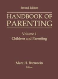 Handbook of Parenting : Children and Parenting 〈1〉 （2 Revised）