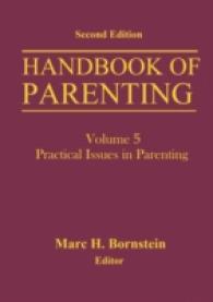 Handbook of Parenting : Practical Issues in Parenting 〈5〉 （2 Revised）
