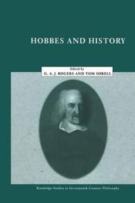 Hobbes and History (Routledge Studies in Seventeenth-century Philosophy)