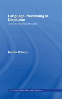 Language Processing in Discourse : A Key to Felicitous Translation (Routledge Studies in Germanic Linguistics)