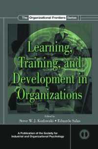 Learning, Training, and Development in Organizations (Siop Organizational Frontiers Series)