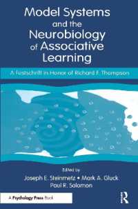 Model Systems and the Neurobiology of Associative Learning : A Festschrift in Honor of Richard F. Thompson
