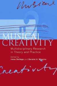 Musical Creativity : Multidisciplinary Research in Theory and Practice