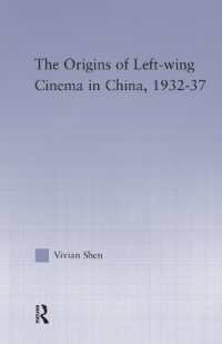 The Origins of Leftwing Cinema in China, 1932-37 (East Asia: History, Politics, Sociology and Culture)