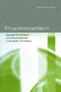Psychomythics : Sources of Artifacts and Misconceptions in Scientific Psychology