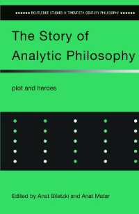 The Story of Analytic Philosophy : Plot and Heroes (Routledge Studies in Twentieth-century Philosophy)
