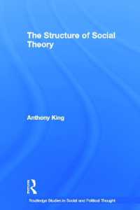 The Structure of Social Theory (Routledge Studies in Social and Political Thought)
