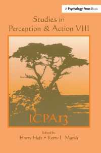 Studies in Perception and Action VIII : Thirteenth international Conference on Perception and Action (Studies in Perception and Action)