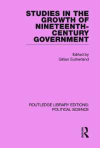 Studies in the Growth of Nineteenth Century Government (Routledge Library Editions: Political Science)