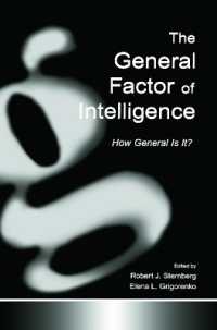 The General Factor of Intelligence : How General Is It?