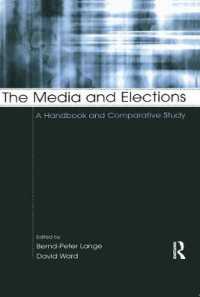 The Media and Elections : A Handbook and Comparative Study (European Institute for the Media Series)