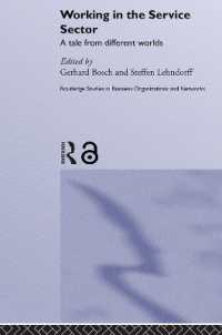 Working in the Service Sector : A Tale from Different Worlds (Routledge Studies in Business Organizations and Networks)