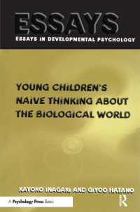 Young Children's Thinking about Biological World (Essays in Developmental Psychology)