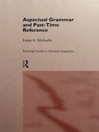 Aspectual Grammar and Past Time Reference (Routledge Studies in Germanic Linguistics)