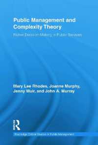 Public Management and Complexity Theory : Richer Decision-Making in Public Services (Routledge Critical Studies in Public Management)