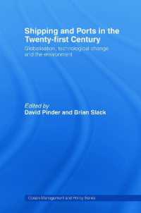 Shipping and Ports in the Twenty-first Century (Routledge Advances in Maritime Research)