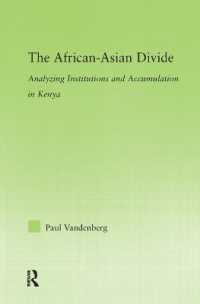 The African-Asian Divide : Analyzing Institutions and Accumulation in Kenya (New Political Economy)
