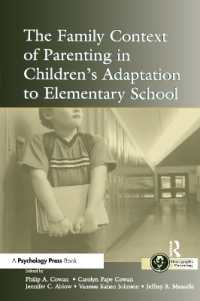 The Family Context of Parenting in Children's Adaptation to Elementary School (Monographs in Parenting Series)