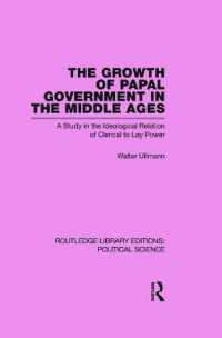 The Growth of Papal Government in the Middle Ages (Routledge Library Editions: Political Science Volume 35) (Routledge Library Editions: Political Science)