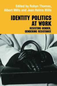 Identity Politics at Work : Resisting Gender, Gendering Resistance (Routledge Studies in Management, Organizations and Society)