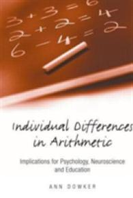 Individual Differences in Arithmetic : Implications for Psychology, Neuroscience and Education