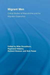 Migrant Men : Critical Studies of Masculinities and the Migration Experience (Routledge Research in Gender and Society)