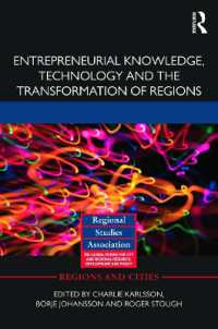 起業知識、テクノロジーと地域的変化<br>Entrepreneurial Knowledge, Technology and the Transformation of Regions (Regions and Cities)