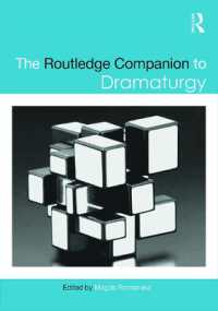 ラウトレッジ版　演劇・ドラマトゥルギー必携<br>The Routledge Companion to Dramaturgy (Routledge Companions)