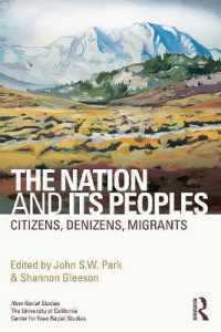 民族・国家とその成員<br>The Nation and Its Peoples : Citizens, Denizens, Migrants (New Racial Studies)