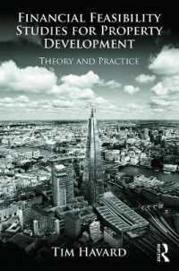 不動産開発の採算性研究：理論と実務<br>Financial Feasibility Studies for Property Development : Theory and Practice
