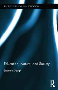 教育、自然と社会<br>Education, Nature, and Society (Routledge Research in Education)