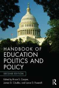 教育政治学・政策ハンドブック（第２版）<br>Handbook of Education Politics and Policy （2ND）