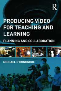 Producing Video for Teaching and Learning : Planning and Collaboration