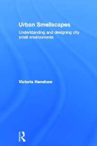都市の嗅覚風景<br>Urban Smellscapes : Understanding and Designing City Smell Environments
