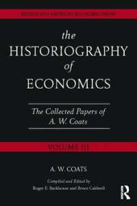 The Historiography of Economics : British and American Economic Essays, Volume III (British and American Economic Essays)