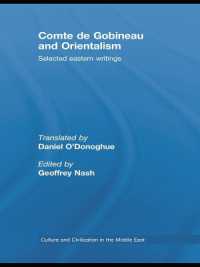 ゴビノーとオリエンタリズム：東洋著作選集（英訳）<br>Comte de Gobineau and Orientalism : Selected Eastern Writings (Culture and Civilization in the Middle East)