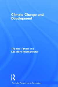 気候変動と開発<br>Climate Change and Development (Routledge Perspectives on Development)