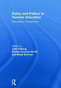 Policy and Politics in Teacher Education : International perspectives