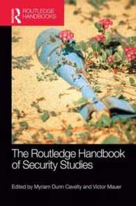 ラウトレッジ版　安全保障研究ハンドブック<br>The Routledge Handbook of Security Studies
