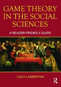 社会科学におけるゲーム理論：ガイド<br>Game Theory in the Social Sciences : A Reader-friendly Guide