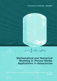 Mathematical and Numerical Modeling in Porous Media : Applications in Geosciences (Multiphysics Modeling)